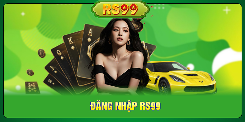 Đăng Nhập RS99