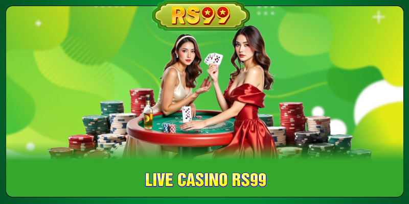 Live Casino RS99